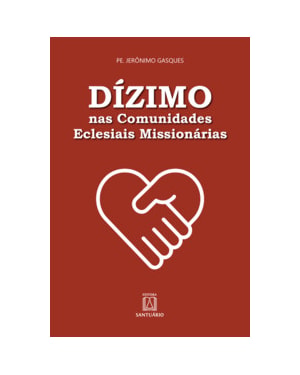 Dízimo nas comunidades eclesiais missionárias