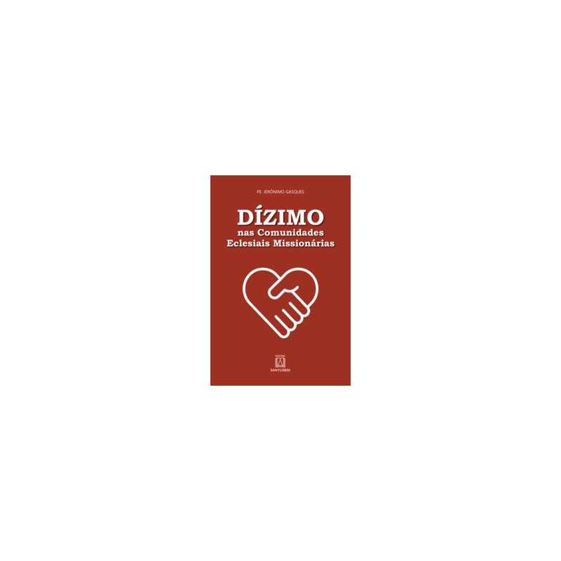 Dízimo nas comunidades eclesiais missionárias