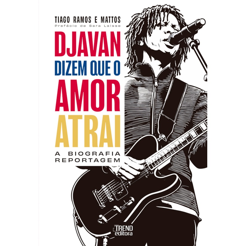 Djavan: dizem que o amor atrai - A biografia reportagem