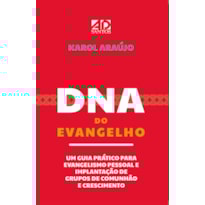 DNA DO EVANGELHO DNA DO EVANGELHO