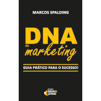 DNA do Marketing: Guia prático para o sucesso