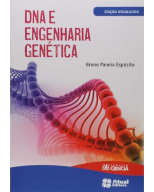 DNA E ENGENHARIA GENÉTICA