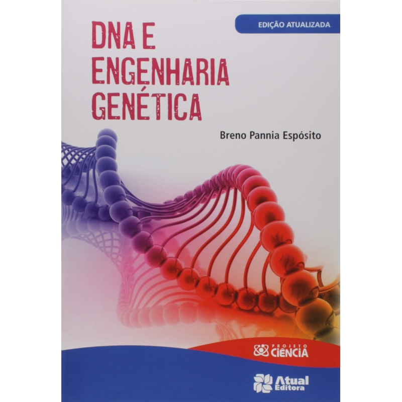 DNA E ENGENHARIA GENÉTICA