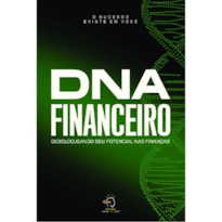 DNA financeiro: Desbloqueando seu potencial nas finanças