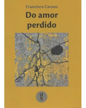 DO AMOR PERDIDO