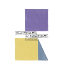 DO ANTISSIONISMO AO ANTISSEMITISMO