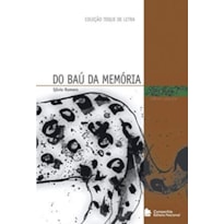 DO BAÚ DA MEMÓRIA DO BAÚ DA MEMÓRIA
