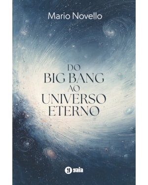 Do Big Bang ao Universo eterno