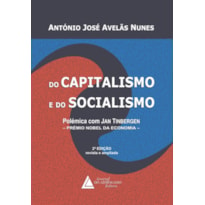 DO CAPITALISMO E DO SOCIALISMO