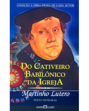 DO CATIVEIRO BABILONICO DA IGREJA