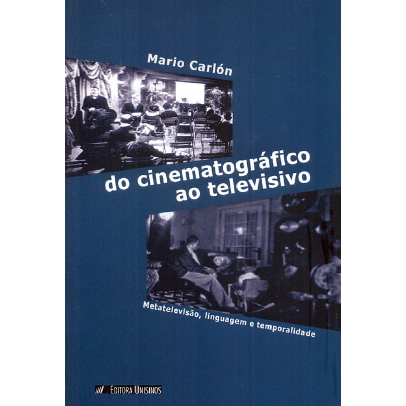 DO CINEMATOGRÁFICO AO TELEVISIVO
