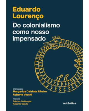 DO COLONIALISMO COMO NOSSO IMPENSADO