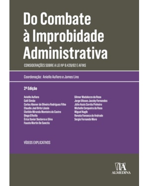 Do combate à improbidade administrativa: considerações sobre a lei nº 8.429/92 e afins