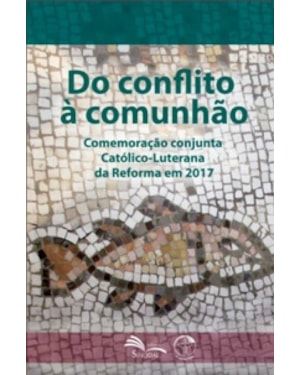 DO CONFLITO A COMUNHAO