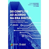 Do Conflito ao Acordo na Era Digital: Meios Eletrônicos para Solução de cC