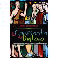 Do Confronto ao Diálogo