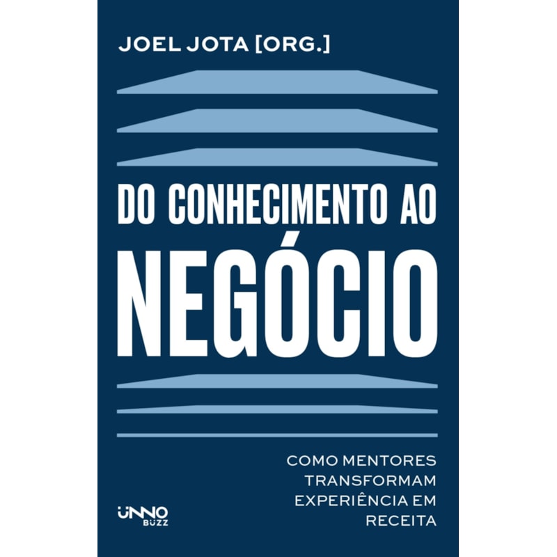 DO CONHECIMENTO AO NEGÓCIO: COMO MENTORES TRANSFORMAM EXPERIÊNCIA EM RECEITA