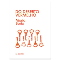 DO DESERTO VERMELHO (LA CORTE, VOL. 4)