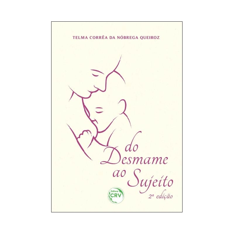 DO DESMAME AO SUJEITO 2ª EDIÇÃO