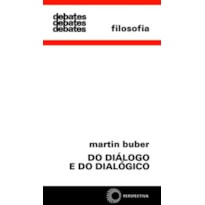 DO DIÁLOGO E DO DIALÓGICO