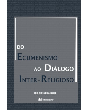 Do ecumenismo ao diálogo inter-religioso