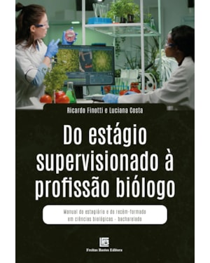 DO ESTÁGIO SUPERVISIONADO À PROFISSÃO BIÓLOGO