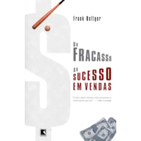 DO FRACASSO AO SUCESSO EM VENDAS