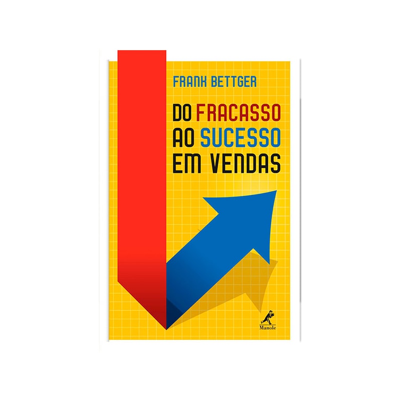 DO FRACASSO AO SUCESSO EM VENDAS