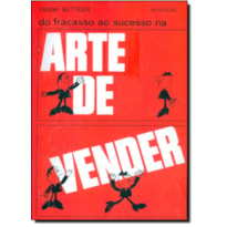 DO FRACASSO AO SUCESSO NA ARTE DE VENDER - 29ª