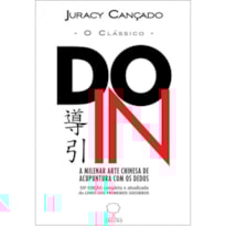 Do-in - O Clássico: a milenar arte chinesa de acupuntura com os dedos