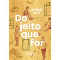 DO JEITO QUE FOR