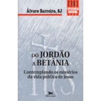 DO JORDAO A BETANIA