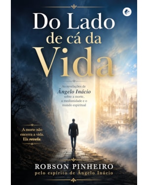 Do lado de cá da vida