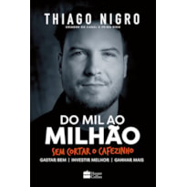 DO MIL AO MILHÃO