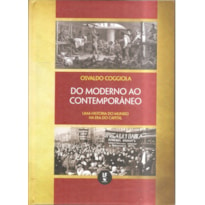 DO MODERNO AO CONTEMPORÂNEO: UMA HISTÓRIA DO MUNDO NA ERA DO CAPITAL