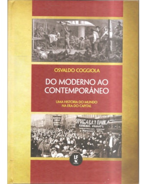 DO MODERNO AO CONTEMPORÂNEO: UMA HISTÓRIA DO MUNDO NA ERA DO CAPITAL