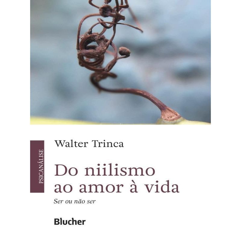 DO NIILISMO AO AMOR À VIDA