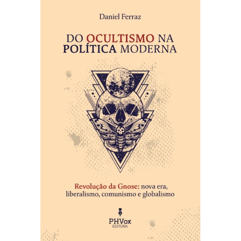 DO OCULTISMO NA POLÍTICA MODERNA