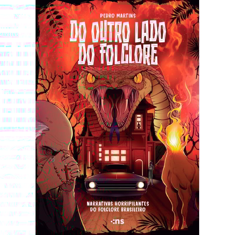 DO OUTRO LADO DO FOLCLORE: NARRATIVAS HORRIPILANTES DO FOLCLORE BRASILEIRO