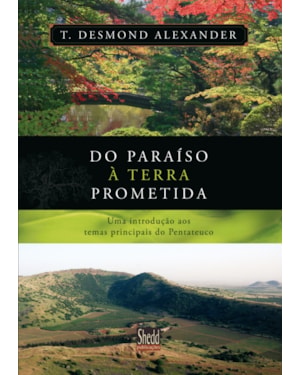 DO PARAÍSO À TERRA PROMETIDA