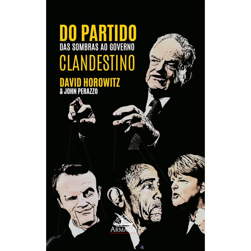 DO PARTIDO DAS SOMBRAS AO GOVERNO CLANDESTINO