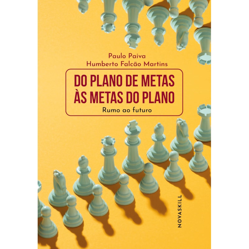 DO PLANO DE METAS ÀS METAS DO PLANO: RUMO AO FUTURO