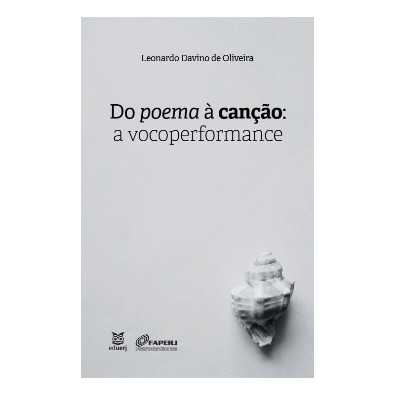 DO POEMA À CANÇÃO: A VOCOPERFORMANCE