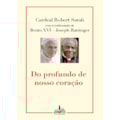 Do profundo de nosso coração