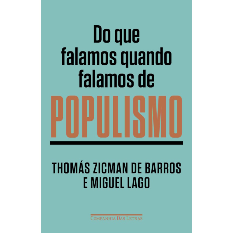 Do que falamos quando falamos de populismo