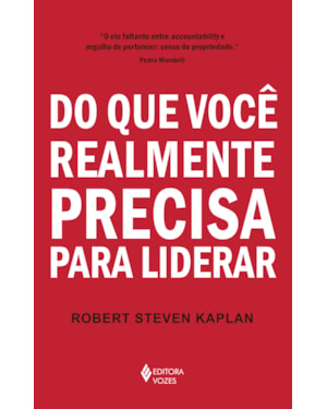 DO QUE VOCÊ REALMENTE PRECISA PARA LIDERAR