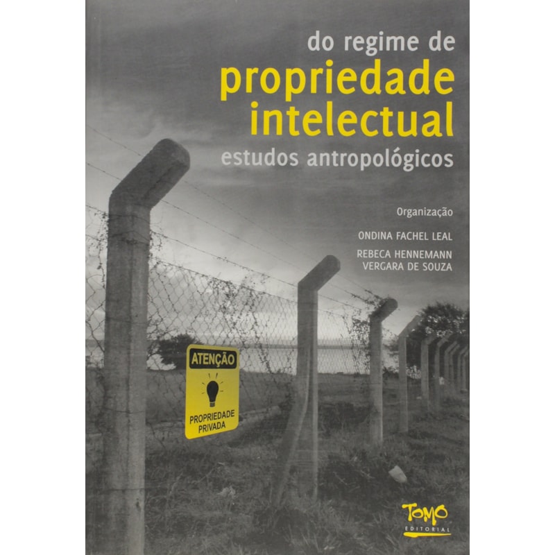DO REGIME DE PROPRIEDADE INTELECTUAL - ESTUDOS ANTROPOLOGICOS