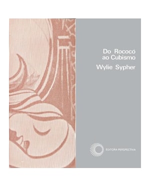 DO ROCOCÓ AO CUBISMO