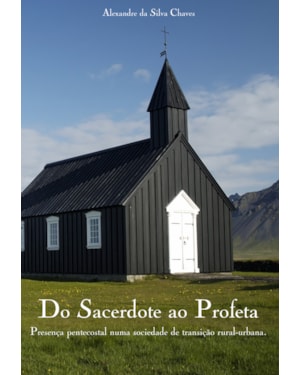 DO SACERDOTE AO PROFETA