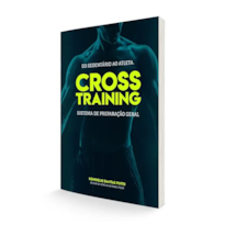 DO SEDENTÁRIO AO ATLETA CROSS TRAINING: SISTEMA DE PREPARAÇÃO GERAL